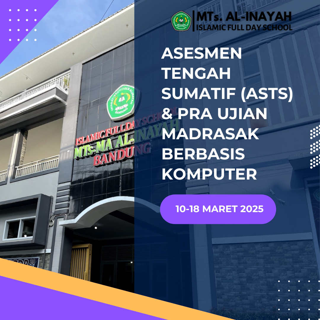 Asesmen Sumatif Tengah Semester (ASTS) Semester Genap Tahun Ajaran 2024/2025 dan Pra Ujian Madrasah